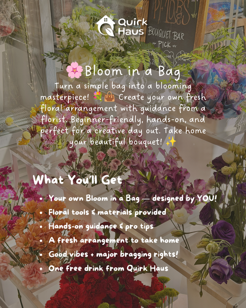 Bloom in a Bag
